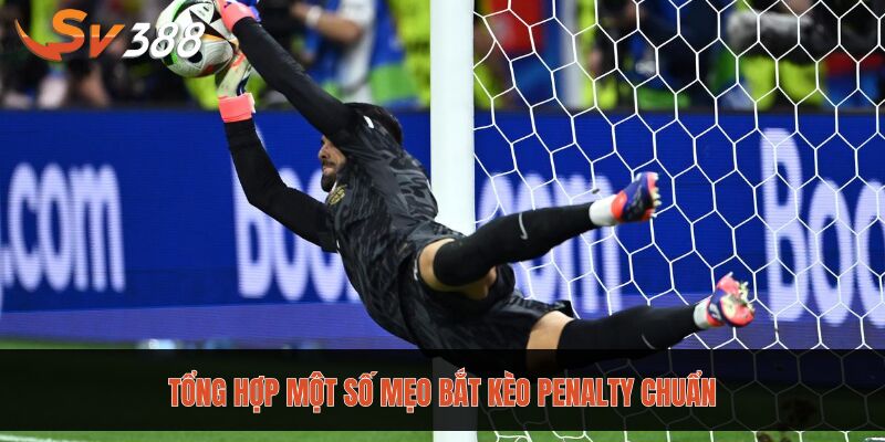 Bỏ túi các mẹo bắt kèo Penalty siêu hay